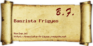 Baszista Frigyes névjegykártya
